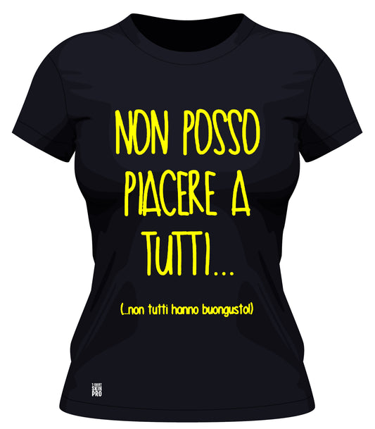 T-shirt donna - non posso piacere