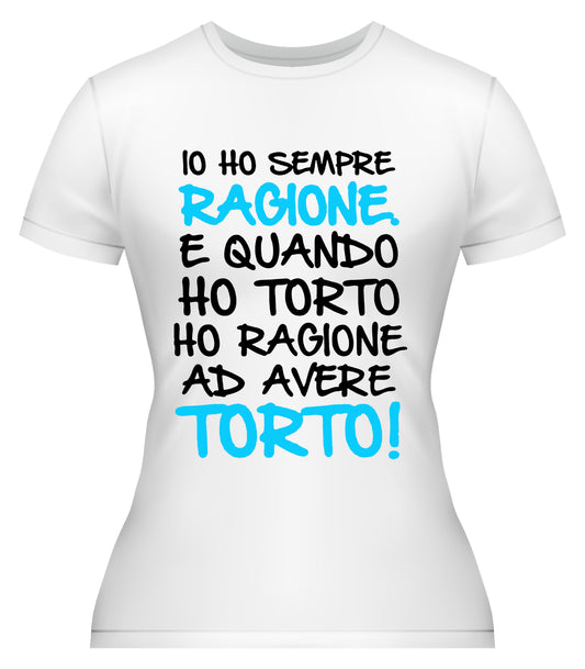T-shirt uomo - donna ho ragione